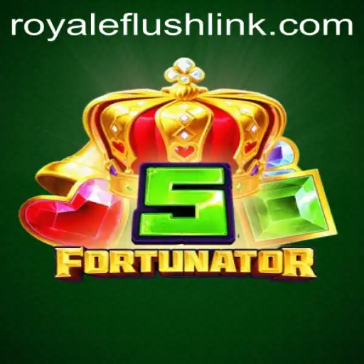 5Fortunator: Unveiling the Thrill of RoyaleFlush