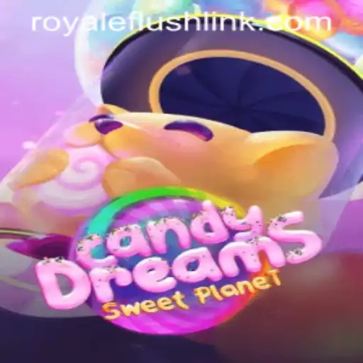 CandyDreams: Experience the Sweet Rush of RoyaleFlush
